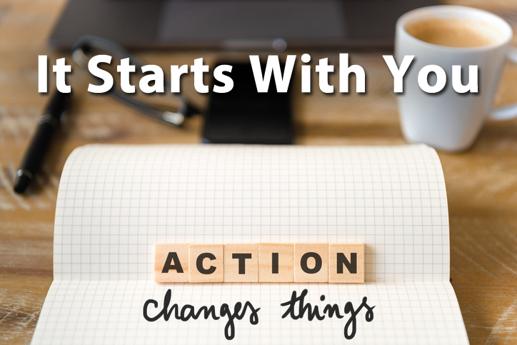 it starts with you